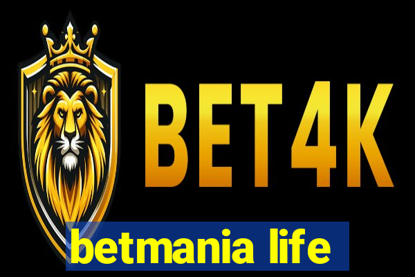 betmania life